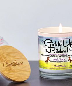 Giddy Up Bitches Lid And Candle
