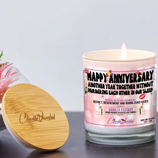 Happy Anniversary Another Year Together Without Murdering Each Other In Our Sleep Lid And Candle