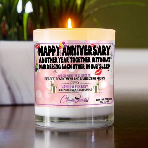 Happy Anniversary Another Year Together Without Murdering Each Other In Our Sleep Table Candle