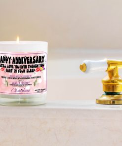 Happy Anniversary I Still Love You Even Though You Fart In Your Sleep Bathtub Side Candle