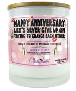 Happy Anniversary Let's Never Give Up On Trying To Change Each Other Candle
