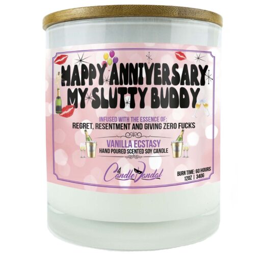 Happy Anniversary My Slutty Buddy Candle