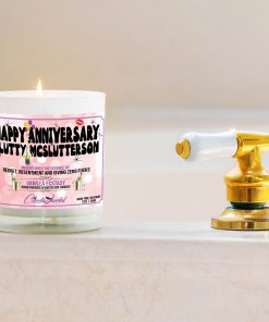 Happy Anniversary Slutty Mcslutterson Bathtub Side Candle