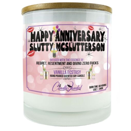 Happy Anniversary Slutty McSlutterson Candle
