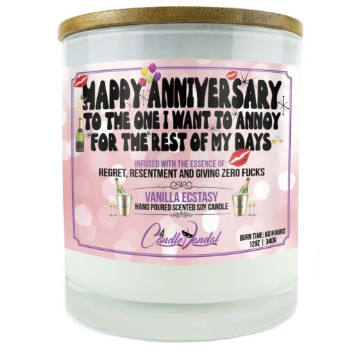 Happy Anniversary to the One I Want to Annoy For The Rest of My Days Candle