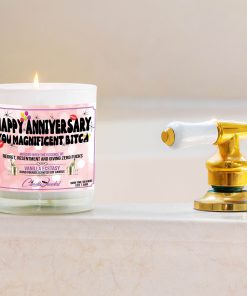 Happy Anniversary You Magnificent Bitch Bathtub Side Candle