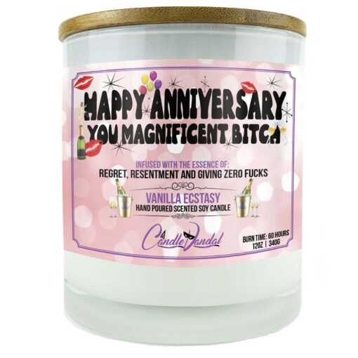 Happy Anniversary You Magnificent Bitch Candle