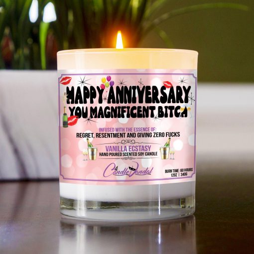 Happy Anniversary You Magnificent Bitch Table Candle