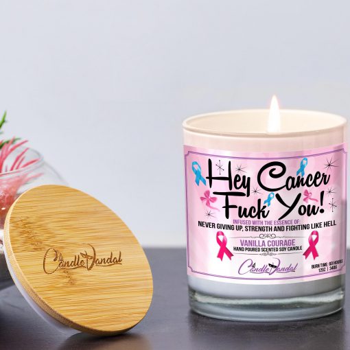 Hey Cancer Fuck You Lid and Candle