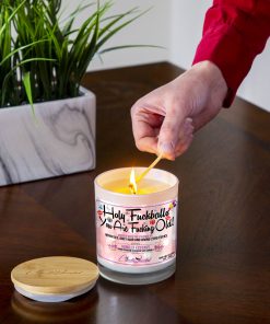 Holy Fuckballs You are Fucking Old Lighting Candle