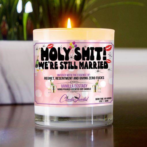 Holy Shit We’re Still Married Table Candle