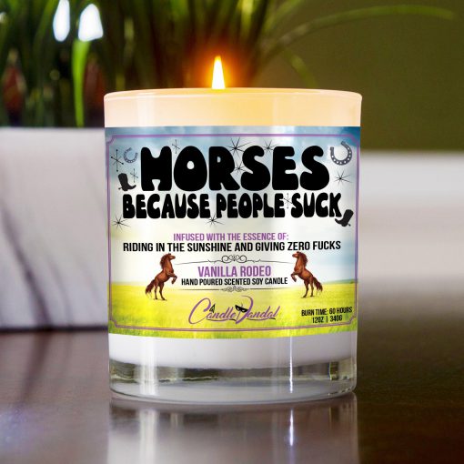 Horses Because People Suck Table Candle