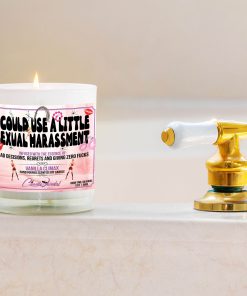 I Could Use A Little Sexual Harassment Bathtub Side Candle