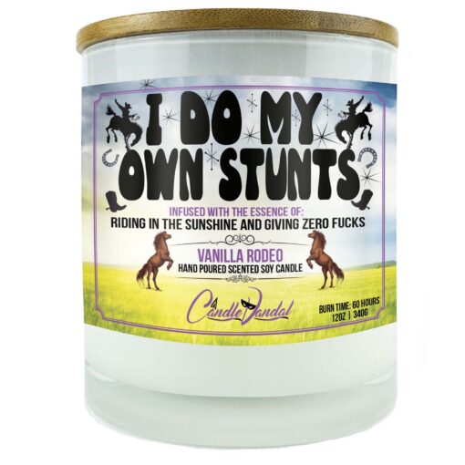 I Do My Own Stunts Candle