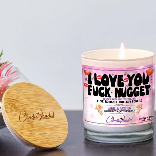 I Love You Fuck Nugget Lid And Candle