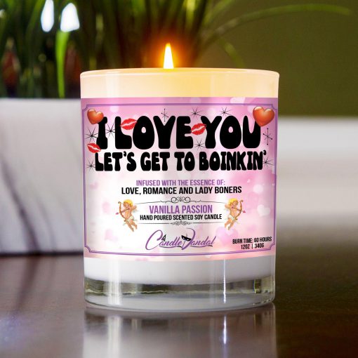 I Love You Let’s Get To Boinkin Table Candle
