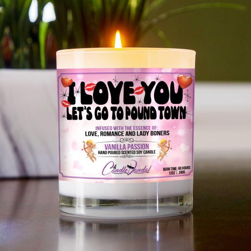 I Love You Let’s Go To Pound Town Table Candle