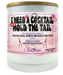 I Need a Cocktail Hold the Tail Candle