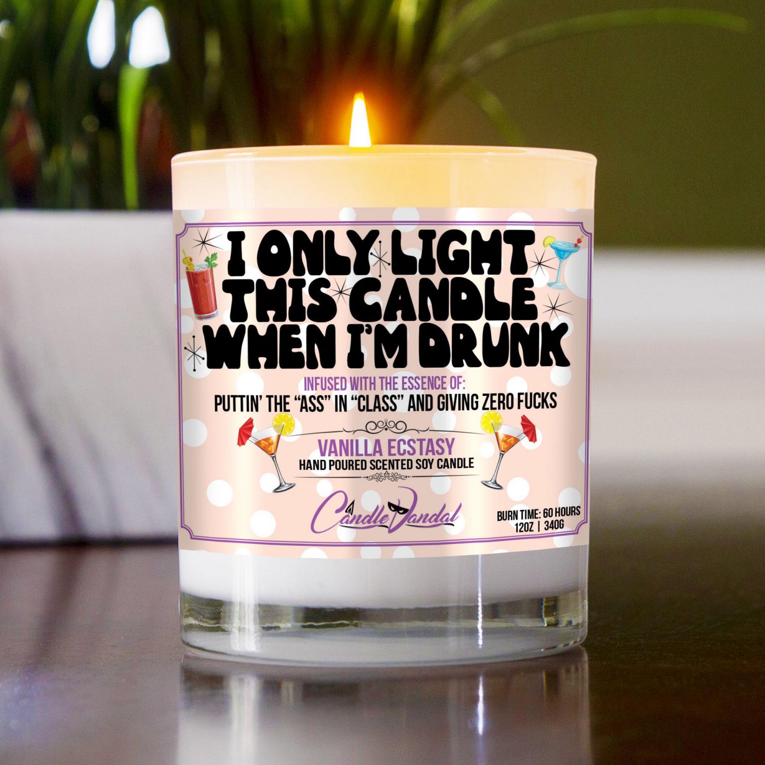 I Only Light This Candle When I'm Drunk Funny Candle