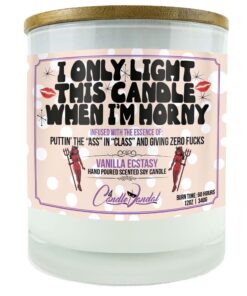 I Only Light This Candle When I'm Horny Candle