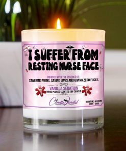 I Suffer From Resting Nurse Face Table Candle