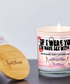 If I Were You I’d Have Sex With Me Lid And Candle