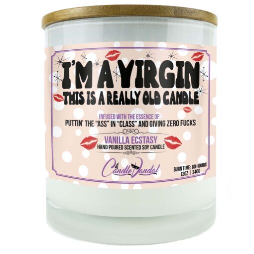 I'm a Virgin, This is a Really Old Candle