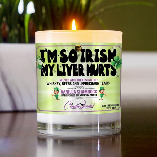 I’m So Irish My Liver Hurts Table Candle
