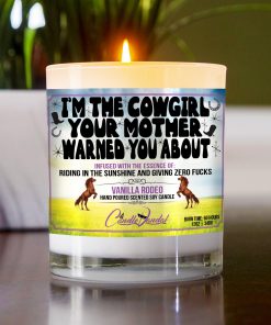 I’m The Cowgirl That Your Mother Warned You About Table Candle