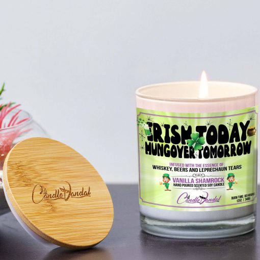 Irish Today Hungover Tomorrow Lid And Candle