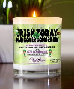Irish Today Hungover Tomorrow Table Candle