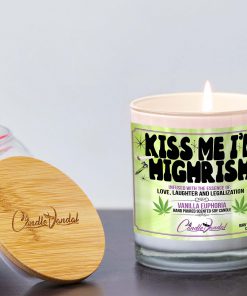 Kiss Me I’m Highrish Lid And Candle