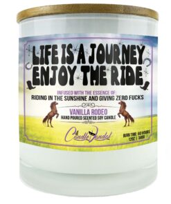 Life is a Journey Enjoy the Ride Candle