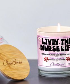 Livin The Nurse Life Lid And Candle