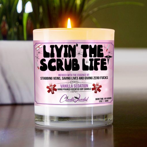 Livin The Scrub Life Table Candle
