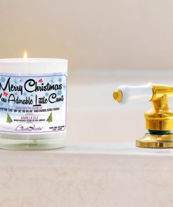 Merry Christmas You adorable Little Cunt Bathtub Side Candle