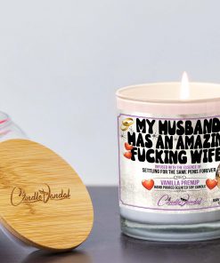 My Husband Has An Amazing Fucking Wife Lid And Candle