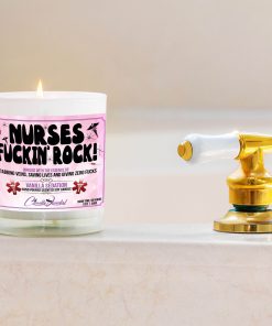 Nurses Fuckin Rock Bathtub Side Candle