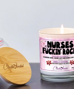 Nurses Fuckin Rock Lid And Candle