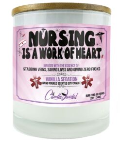 Nursing Is A Work Of Heart Candle