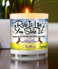 Ride It Like You Stole It Table Candle