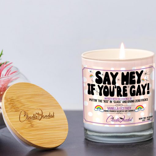 Say Hey If You’re Gay Lid and Candle