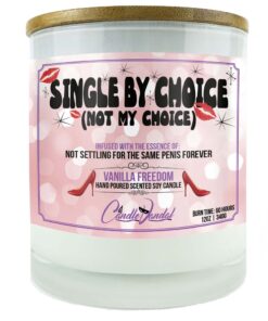 Single By Choice Not My Choice Candle