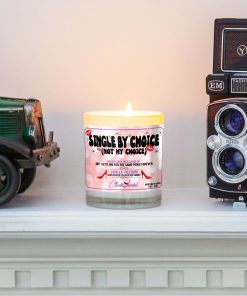 Single By Choice Not My Choice Mantle Candle