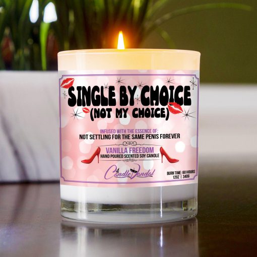 Single By Choice Not My Choice Table Candle