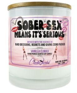 Sober Sex Means It’s Serious Candle