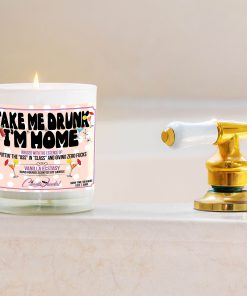 Take Me Drunk I’m Home Bathtub Side Candle