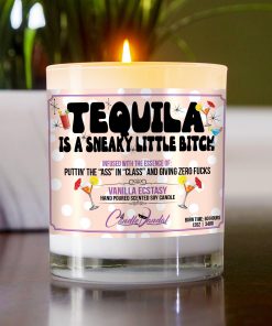 Tequila Is A Sneaky Little Bitch Table Candle