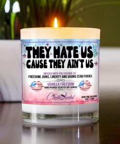 They Hate Us Cause They Aint Us Table Candle