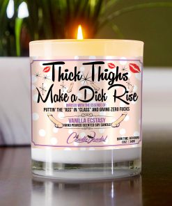 Thick Thighs Make a Dick Rise Table Candle